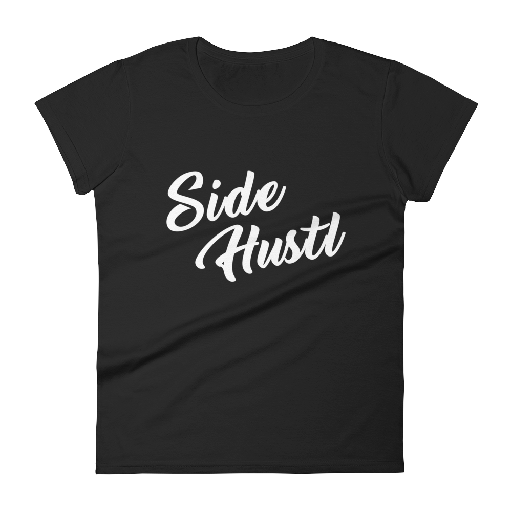 SideHustl Ladies T-Shirt
